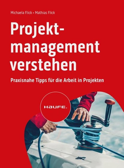 Projektmanagement verstehen, Michaela Flick ; Mathias Flick - Paperback - 9783648167946