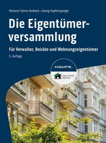 Die Eigentümerversammlung, Melanie Sterns-Kolbeck ; Georg Hopfensperger - Ebook - 9783648175699