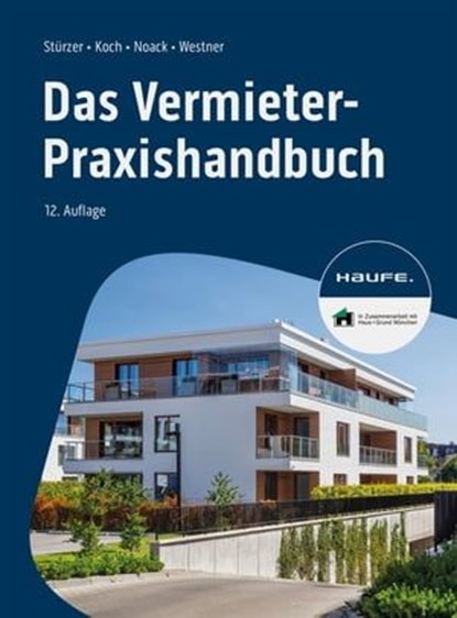 Das Vermieter-Praxishandbuch, Rudolf Stürzer ; Michael Koch ; Martina Westner - Ebook - 9783648175859