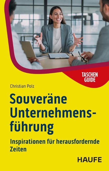 Souveräne Unternehmensführung, Christian Polz - Paperback - 9783648187364