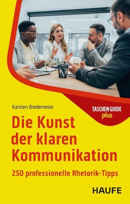 Die Kunst der klaren Kommunikation, Karsten Bredemeier - Paperback - 9783648193310
