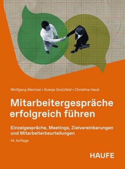 Mitarbeitergespräche erfolgreich führen, Wolfgang Mentzel ; Svenja Grotzfeld ; Christine Haub - Ebook - 9783648199565
