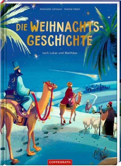 Die Weihnachtsgeschichte nach Lukas und Matthäus, Antoinette Lühmann - Gebonden - 9783649640189