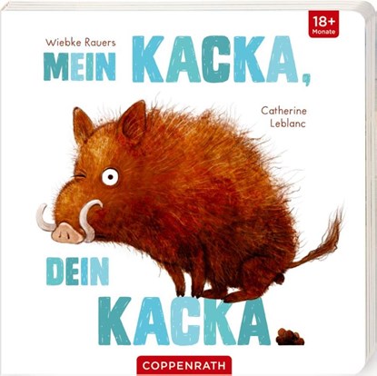 Mein Kacka, dein Kacka, Catherine Leblanc - Gebonden - 9783649642039