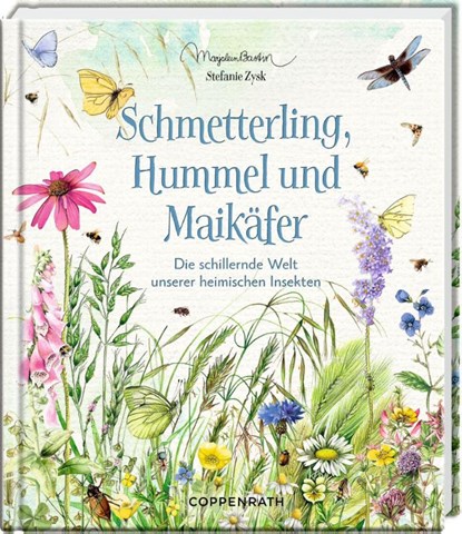 Schmetterling, Hummel und Maikäfer, Stefanie Zysk - Gebonden - 9783649644736