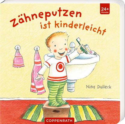 Zähneputzen ist kinderleicht, Nina Dulleck - Gebonden - 9783649644897