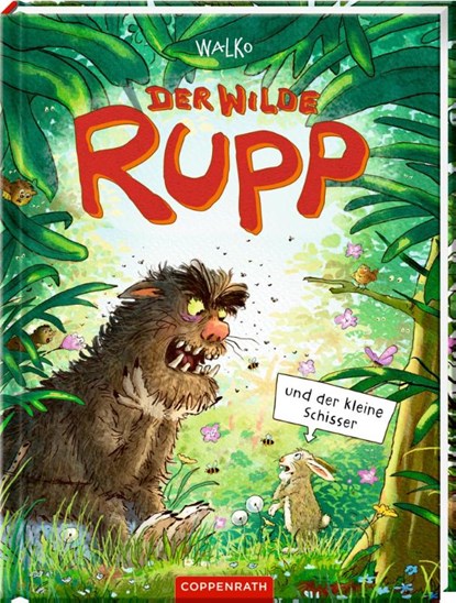Der wilde Rupp und der kleine Schisser, Walko - Gebonden - 9783649646655