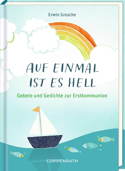 Auf einmal ist es hell, Erwin Grosche - Gebonden - 9783649647119