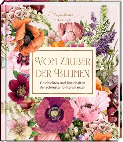 Vom Zauber der Blumen, Stefanie Zysk - Gebonden - 9783649648048