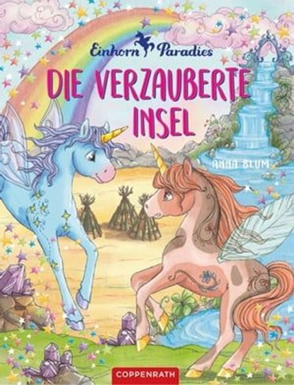 Einhorn-Paradies (Bd. 5), Anna Blum ; Monika Finsterbuch - Ebook - 9783649648994