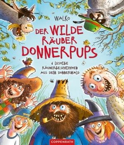 Der wilde Räuber Donnerpups, Walko - Ebook - 9783649649045