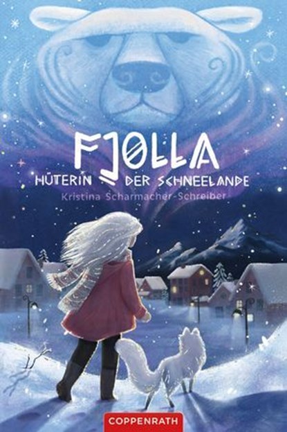 Fjolla, Hüterin der Schneelande, Kristina Scharmacher-Schreiber - Ebook - 9783649652717