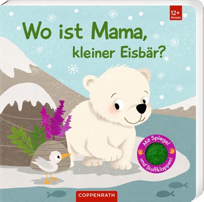 Wo ist Mama, kleiner Eisbär?, niet bekend - Gebonden - 9783649653691