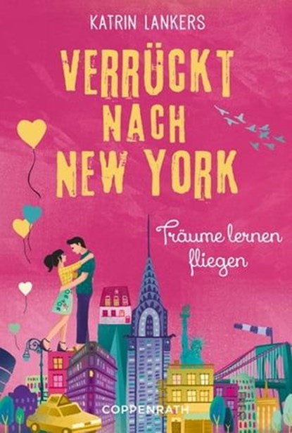 Verrückt nach New York - Band 4, Katrin Lankers - Ebook - 9783649667773