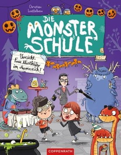 Die Monsterschule (Bd. 2), Christian Loeffelbein - Ebook - 9783649672333