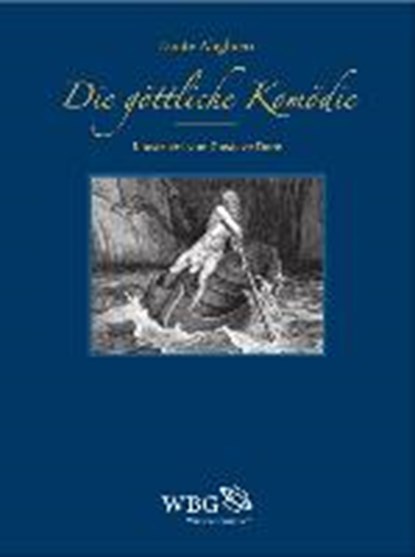 Die göttliche Komödie, ALIGHIERI,  Dante ; Doré, Gustave ; Naumann, Walter - Gebonden - 9783650400581
