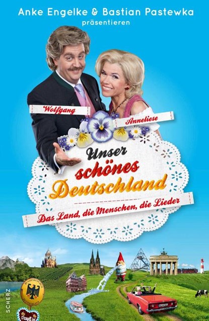 Unser schönes Deutschland präsentiert von Anke Engelke und Bastian Pastewka, Chris Geletneky ; Mark Werner - Paperback - 9783651000162