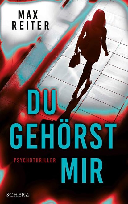 Du gehörst mir, Max Reiter - Paperback - 9783651001398