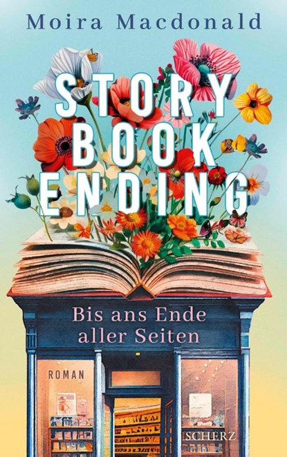 Storybook Ending - Bis ans Ende aller Seiten, Moira Macdonald - Paperback - 9783651001466