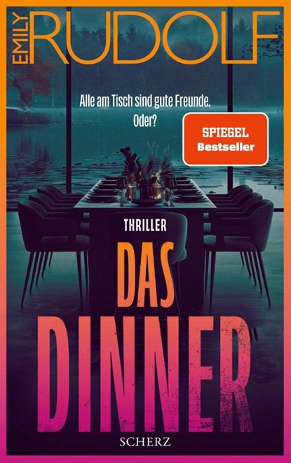 Das Dinner - Alle am Tisch sind gute Freunde. Oder?, Emily Rudolf - Paperback - 9783651025158