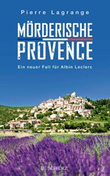 Mörderische Provence - Pierre Lagrange - 9783651025639