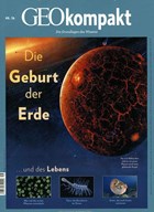 GEOkompakt / GEOkompakt 56/2018 - Die Geburt der Erde | Michael Schaper | 