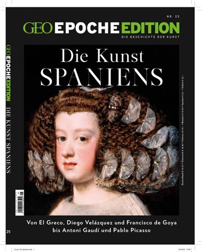 GEO Epoche Edition 25/2022 - Die Kunst Spaniens, Jens Schröder ; Markus Wolff - Paperback - 9783652012249