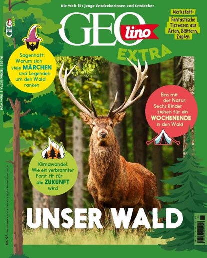 GEOlino Extra / GEOlino extra 95/2022 - Unser Wald, Rosa Wetscher - Gebonden - 9783652012331