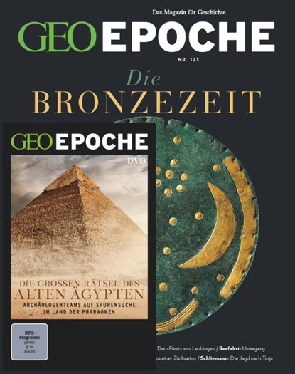 GEO Epoche mit DVD 123/2023 - Die Bronzezeit, Jürgen Schaefer ; Katharina Schmitz - Paperback - 9783652012768
