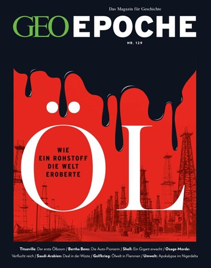 GEO Epoche 129/2024 - Öl, Jürgen Schaefer ; Katharina Schmitz - Gebonden - 9783652015097