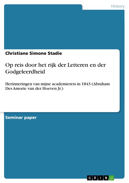 Op reis door het rijk der Letteren en der Godgeleerdheid, Christiane Simone Stadie - Ebook - 9783656353409