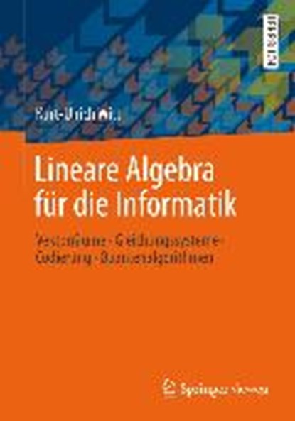 Lineare Algebra fur die Informatik, Kurt-Ulrich Witt - Paperback - 9783658001889