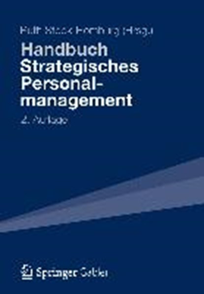 Handbuch Strategisches Personalmanagement, STOCK-HOMBURG,  Ruth - Gebonden - 9783658004309