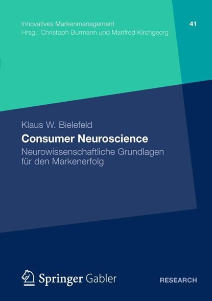 Consumer Neuroscience, Klaus W Bielefeld - Paperback - 9783658005603