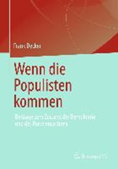 Wenn die Populisten kommen, DECKER,  Frank - Paperback - 9783658008017