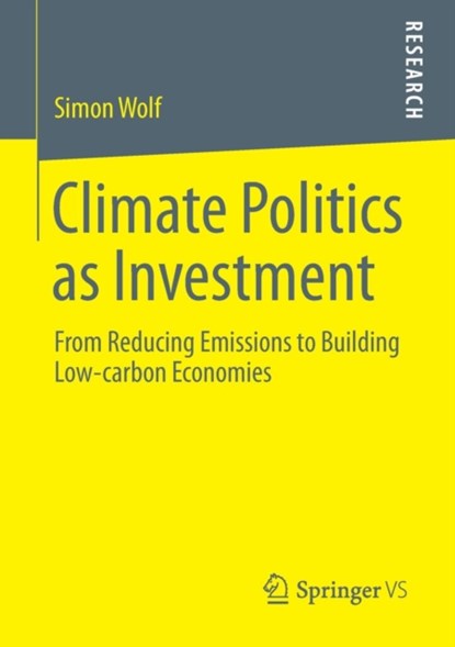 Climate Politics as Investment, niet bekend - Paperback - 9783658024055