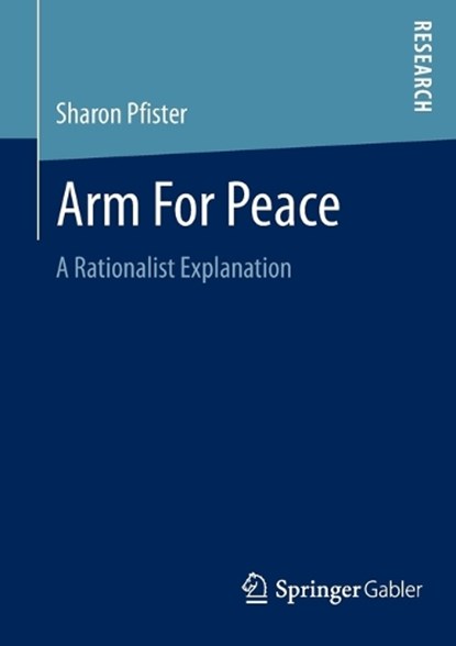 Arm For Peace, PFISTER,  Sharon - Paperback - 9783658039523