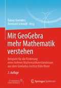 Mit Geogebra Mehr Mathematik Verstehen | Kaenders, Rainer ; Schmidt, Reinhard | 