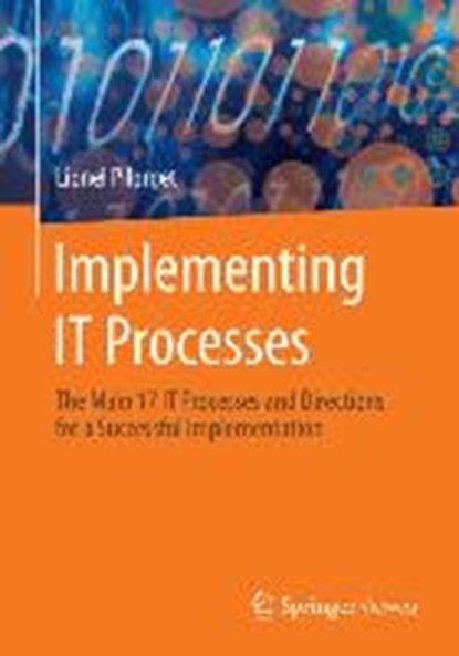 Implementing IT Processes, PILORGET,  Lionel - Paperback - 9783658047726