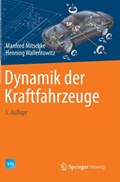 Dynamik Der Kraftfahrzeuge | Mitschke, Manfred ; Wallentowitz, Henning | 