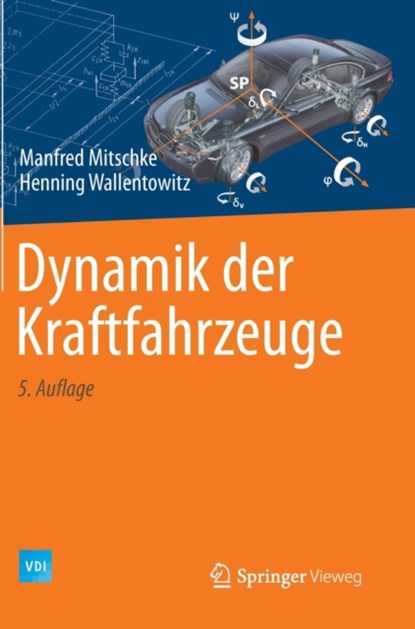 Dynamik Der Kraftfahrzeuge, MITSCHKE,  Manfred ; Wallentowitz, Henning - Gebonden - 9783658050672