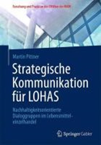 Strategische Kommunikation Fur Lohas, Martin Pittner - Paperback - 9783658051907