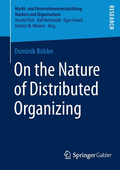 On the Nature of Distributed Organizing, niet bekend - Paperback - 9783658061227