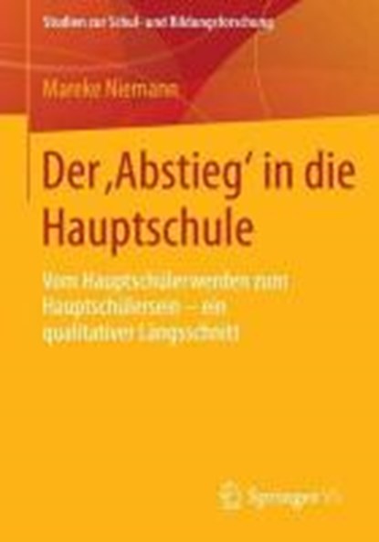 Der 'abstieg' in Die Hauptschule, Mareke Niemann - Paperback - 9783658063726