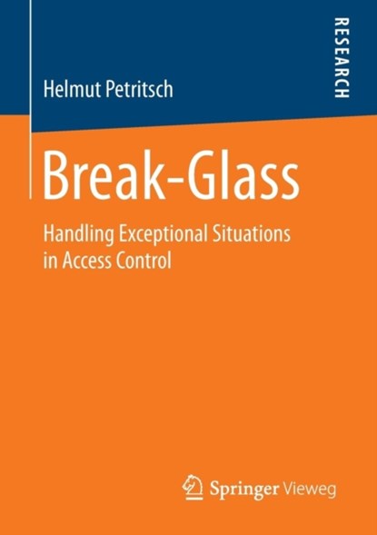 Break-Glass, niet bekend - Paperback - 9783658073640