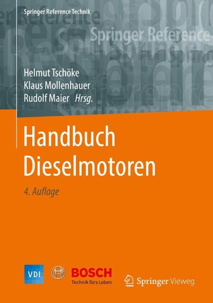 Handbuch Dieselmotoren, Helmut Tschoke ; Klaus Mollenhauer ; Rudolf Maier - Gebonden - 9783658076962