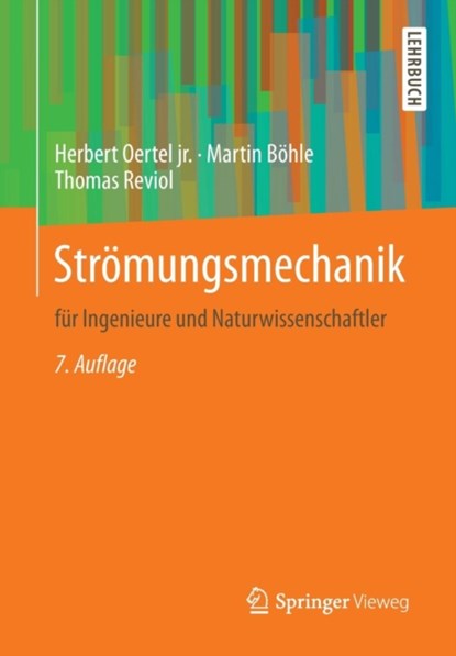 Stroemungsmechanik, Herbert Oertel jr. ; Martin Boehle ; Thomas Reviol - Paperback - 9783658077853