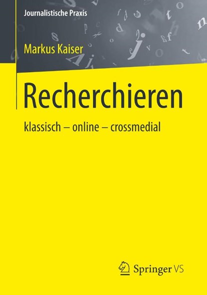 Recherchieren, Markus Kaiser - Paperback - 9783658087203