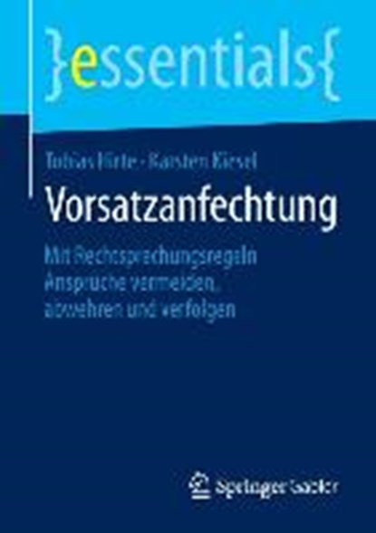 Vorsatzanfechtung, Tobias Hirte ; Karsten Kiesel - Paperback - 9783658101725