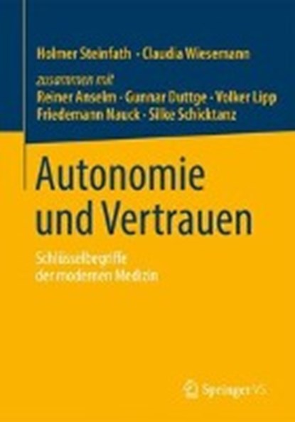 Autonomie Und Vertrauen, STEINFATH,  Holmer ; Wiesemann, Claudia - Paperback - 9783658110734